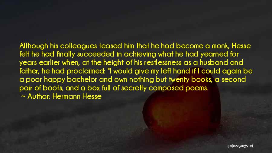 Happy Poor Quotes By Hermann Hesse