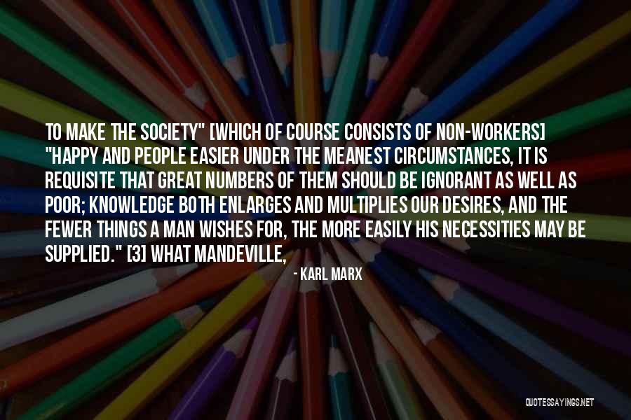Happy Poor Quotes By Karl Marx Happy Poor Quotes By Karl Marx