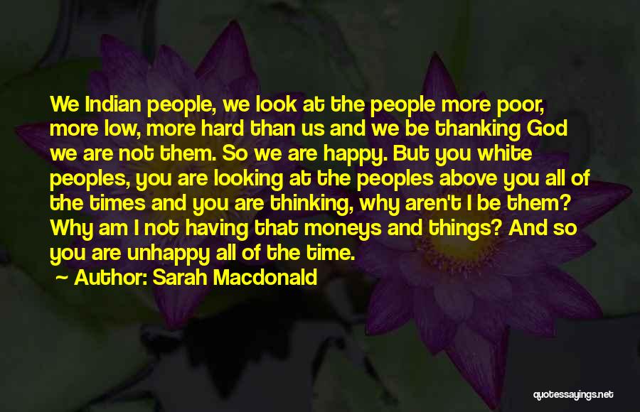 Happy Poor Quotes By Sarah Macdonald