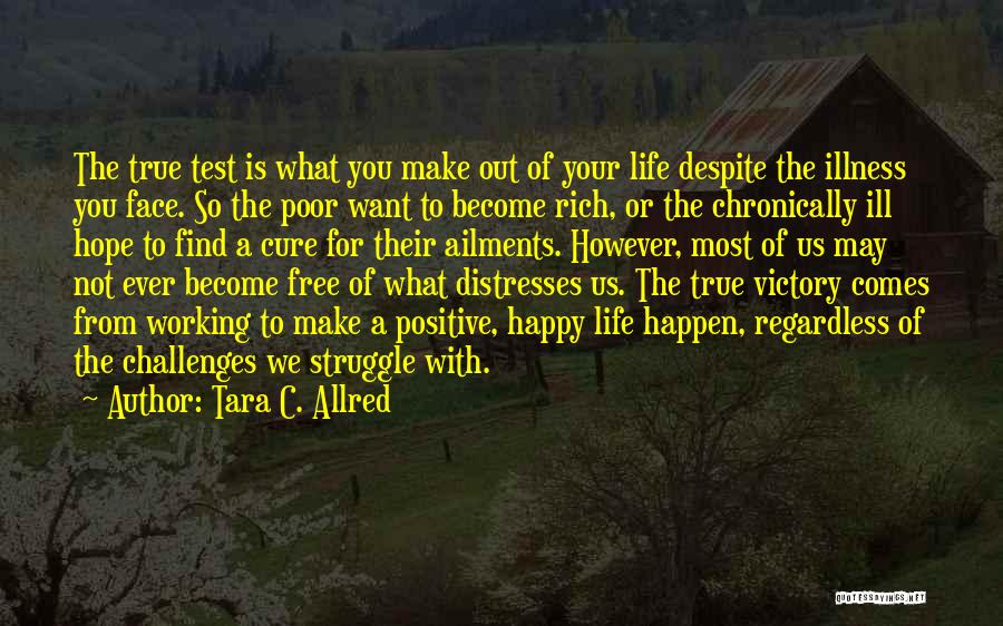 Happy Poor Quotes By Tara C. Allred