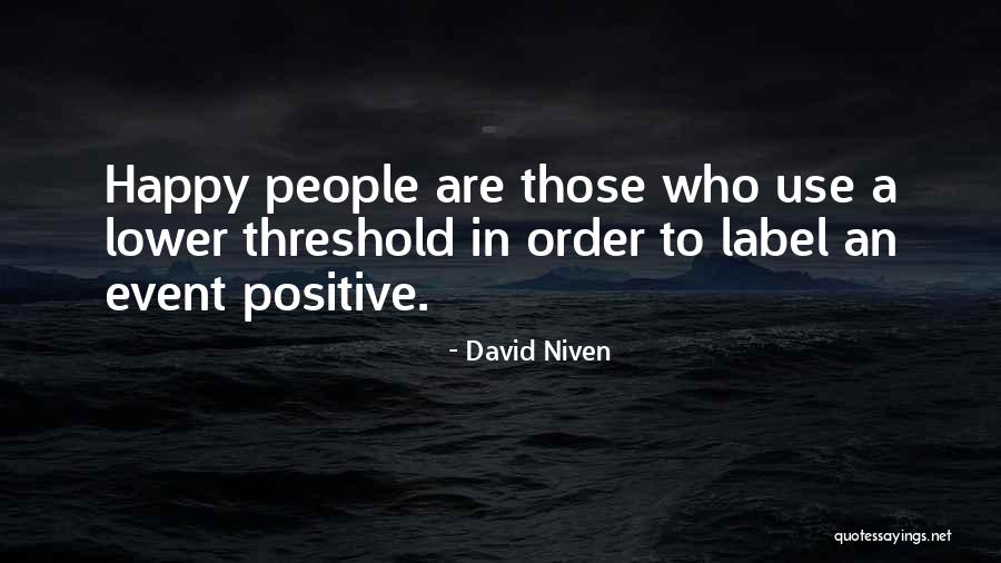 Happy Positive Life Quotes By David Niven