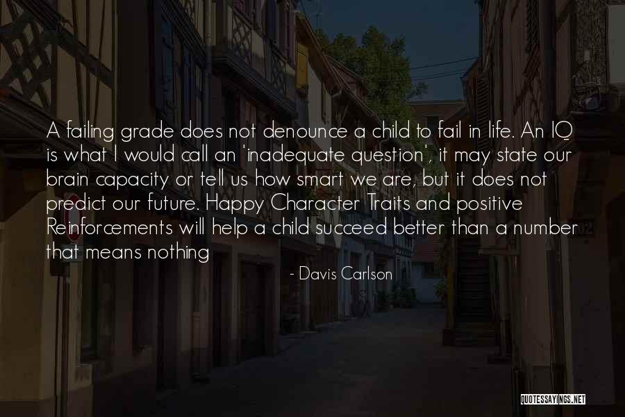 Happy Positive Life Quotes By Davis Carlson Happy Positive Life Quotes By Davis Carlson