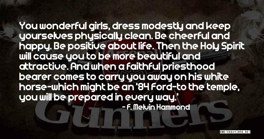 Happy Positive Life Quotes By F. Melvin Hammond Happy Positive Life Quotes By F. Melvin Hammond