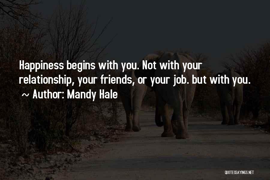 Happy Positive Life Quotes By Mandy Hale