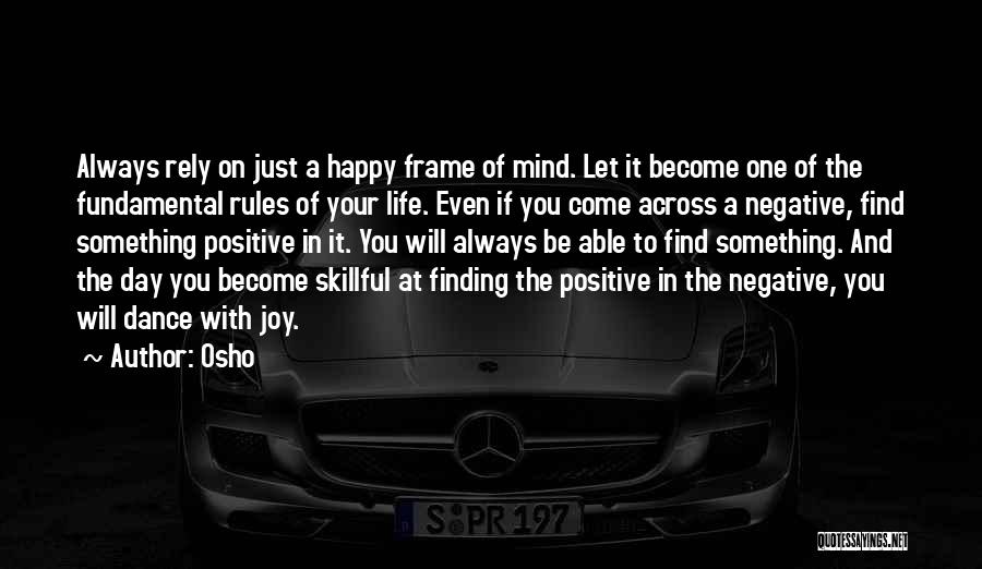 Happy Positive Life Quotes By Osho