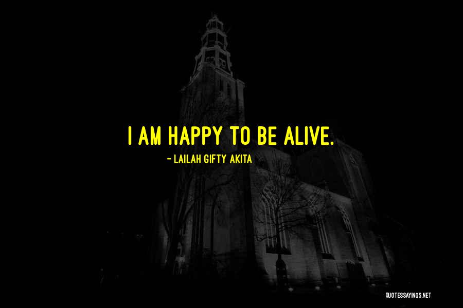 Happy Positivity Quotes By Lailah Gifty Akita