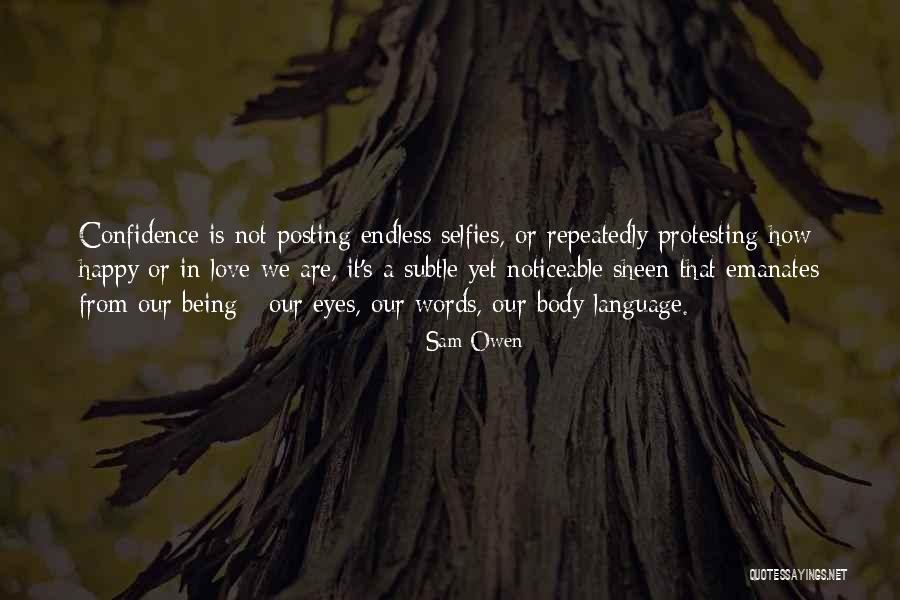 Happy Posting Quotes By Sam Owen Happy Posting Quotes By Sam Owen