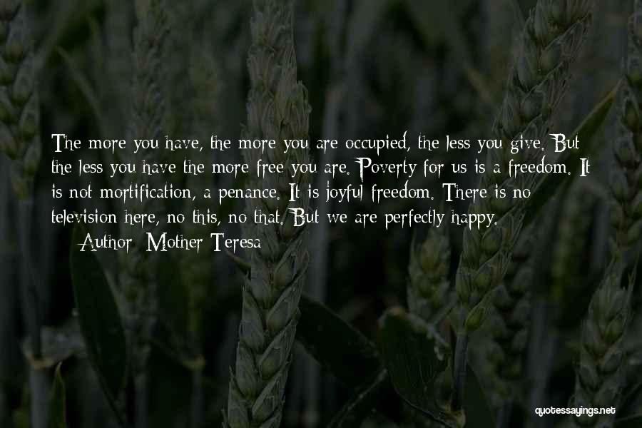 Happy Poverty Quotes By Mother Teresa