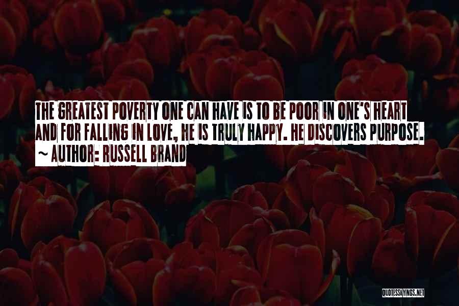 Happy Poverty Quotes By Russell Brand