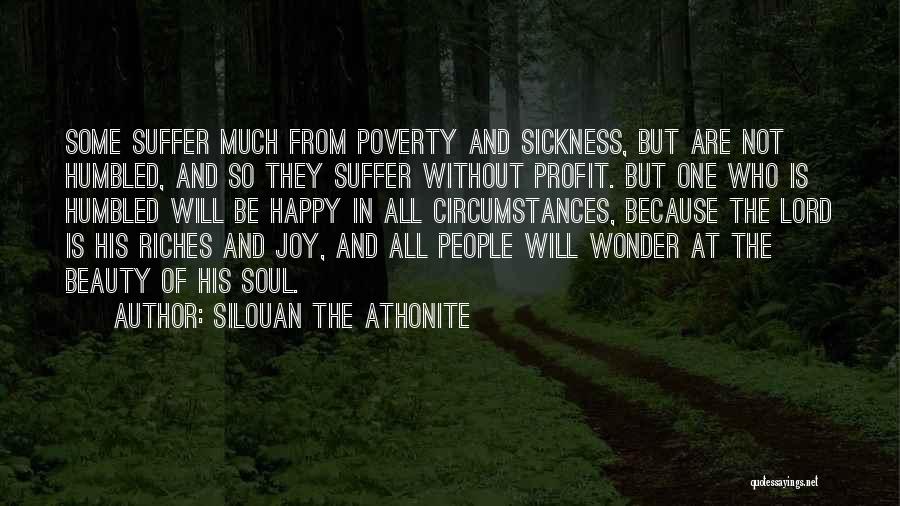 Happy Poverty Quotes By Silouan The Athonite