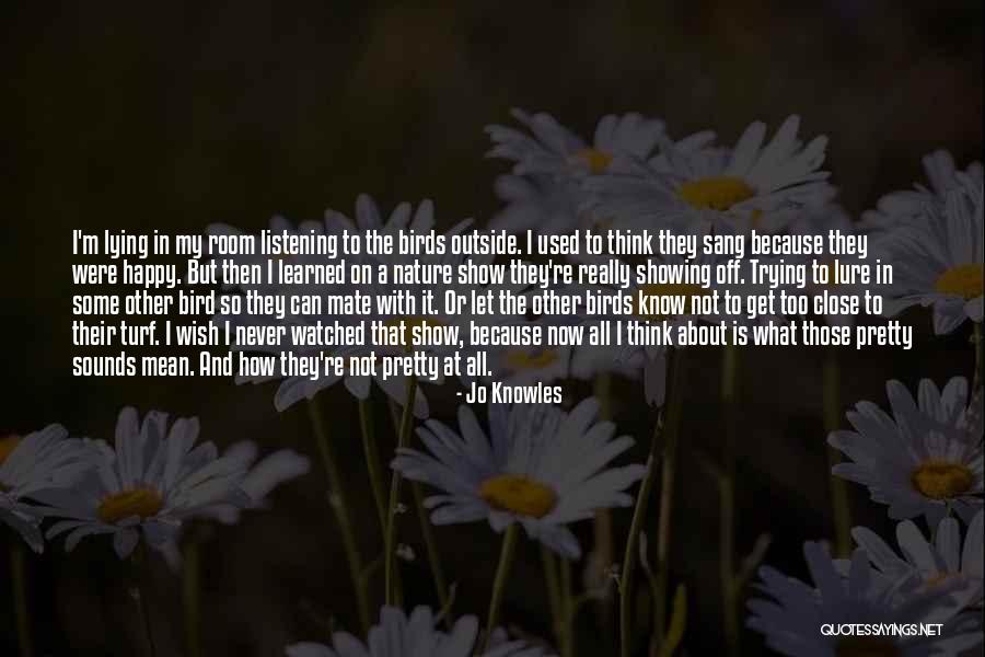 Happy Pretty Quotes By Jo Knowles Happy Pretty Quotes By Jo Knowles