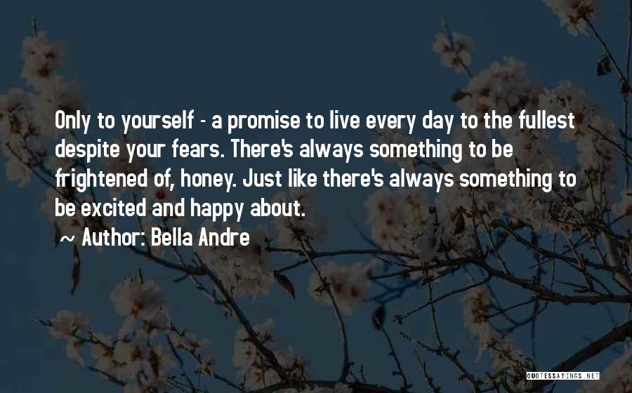 Happy Promise Day Quotes By Bella Andre