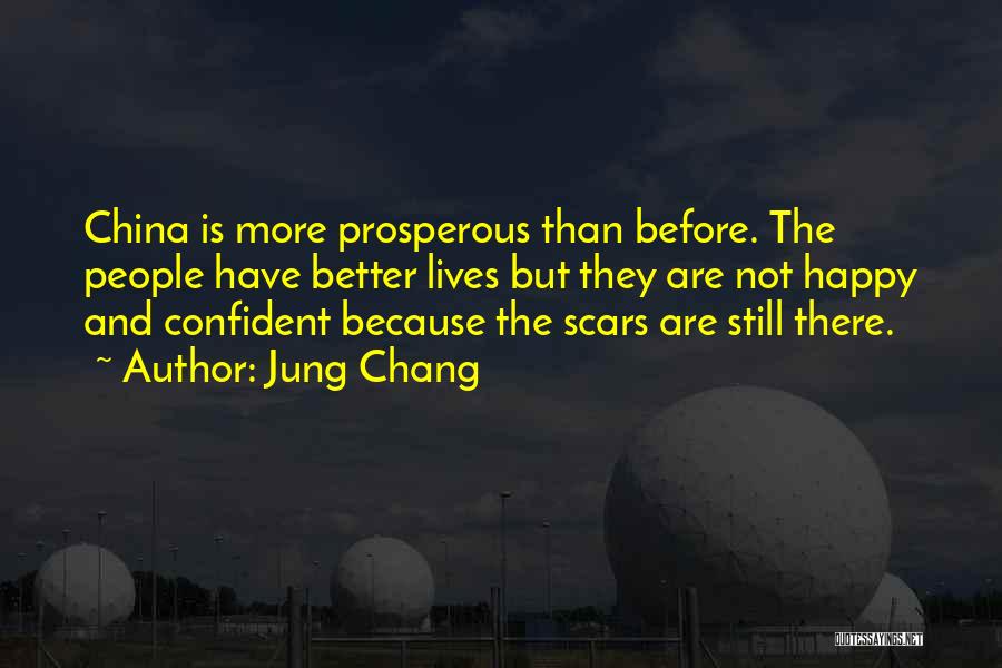 Happy Prosperous Quotes By Jung Chang