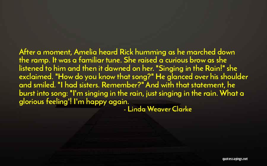 Happy Rain Quotes By Linda Weaver Clarke Happy Rain Quotes By Linda Weaver Clarke