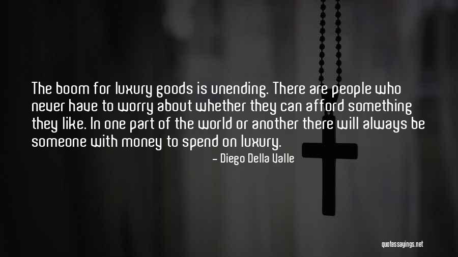 Happy Rainy Quotes By Diego Della Valle Happy Rainy Quotes By Diego Della Valle
