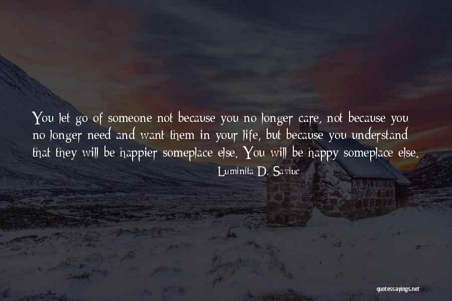 Happy Relationships And Love Quotes By Luminita D. Saviuc Happy Relationships And Love Quotes By Luminita D. Saviuc