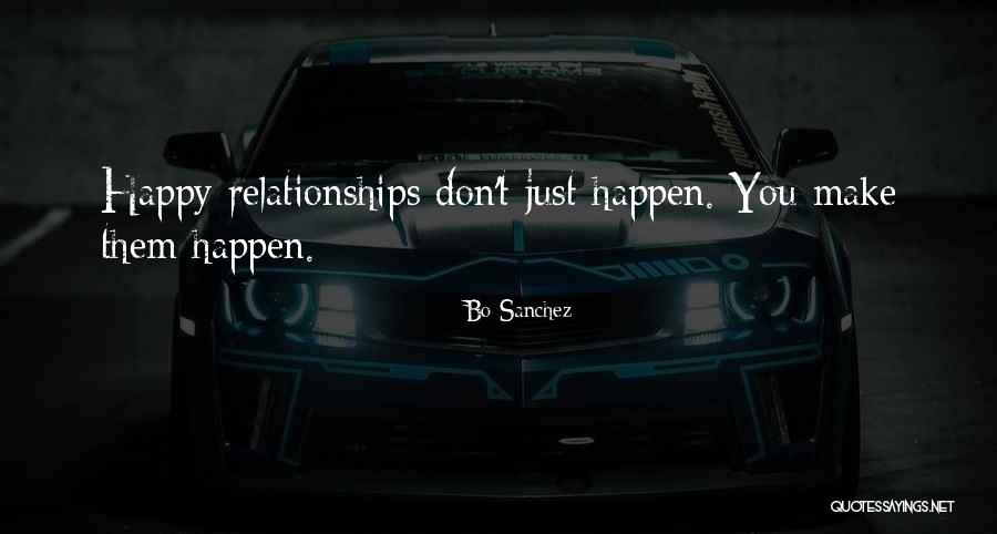 Happy Relationships Quotes By Bo Sanchez Happy Relationships Quotes By Bo Sanchez