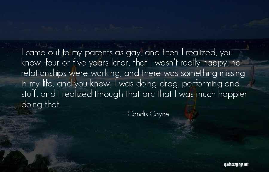 Happy Relationships Quotes By Candis Cayne