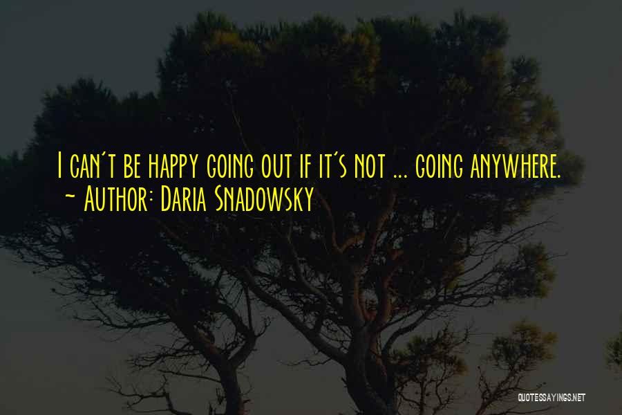 Happy Relationships Quotes By Daria Snadowsky