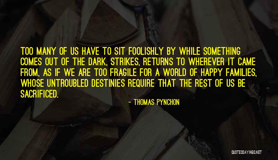 Happy Returns Quotes By Thomas Pynchon