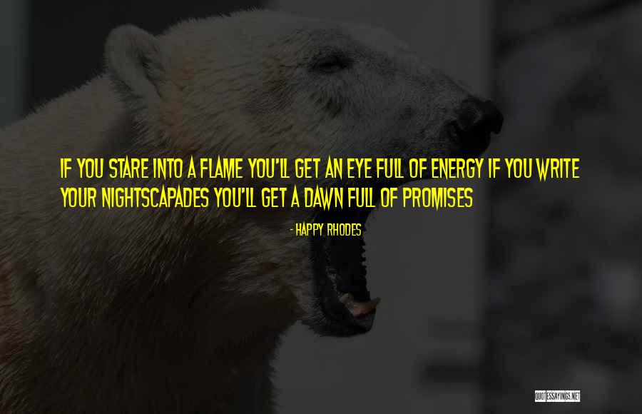 Happy Rhodes Quotes 1710979 Happy Rhodes Quotes 1710979