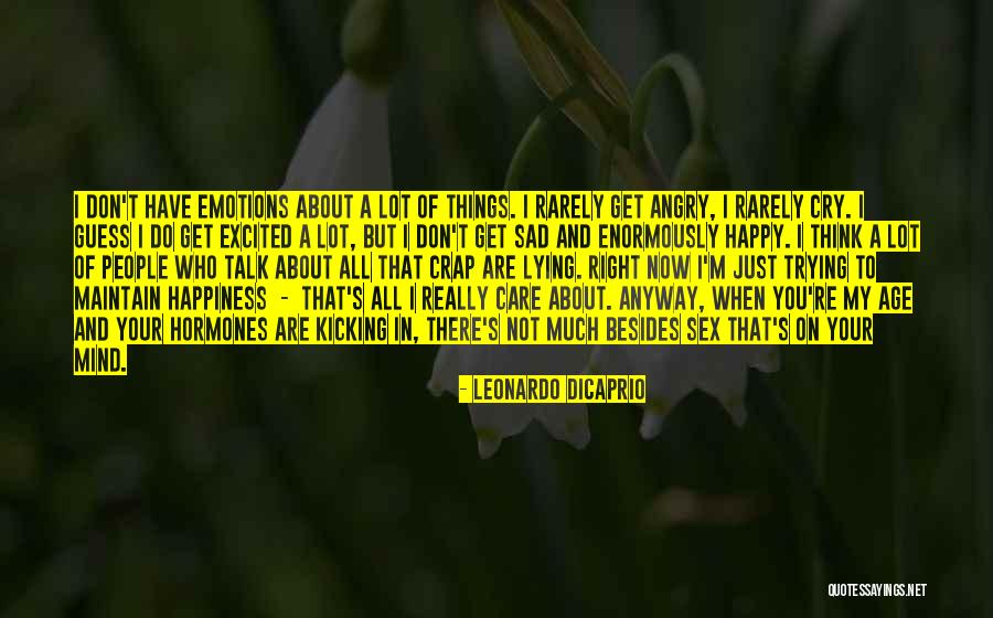 Happy Right Now Quotes By Leonardo DiCaprio Happy Right Now Quotes By Leonardo DiCaprio
