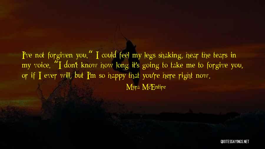 Happy Right Now Quotes By Myra McEntire Happy Right Now Quotes By Myra McEntire
