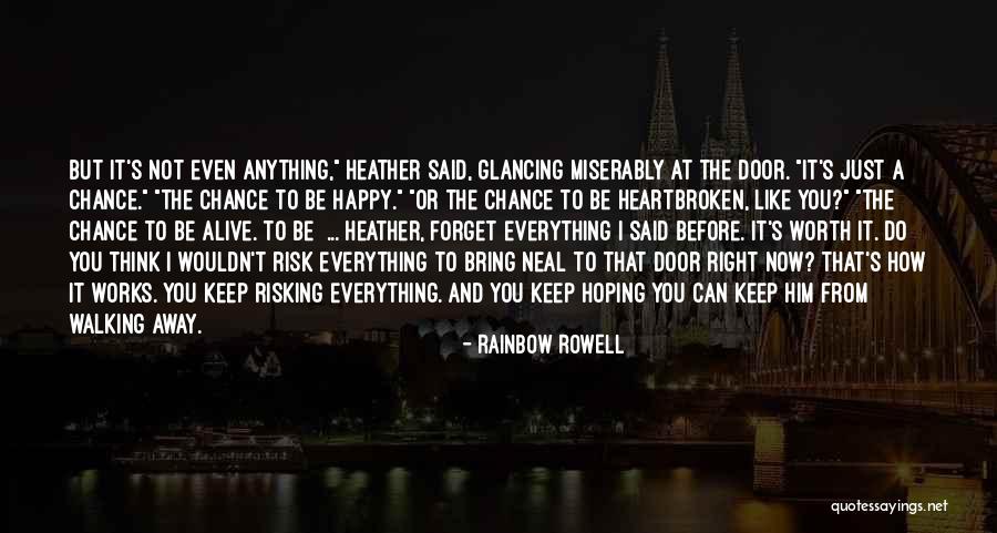 Happy Right Now Quotes By Rainbow Rowell