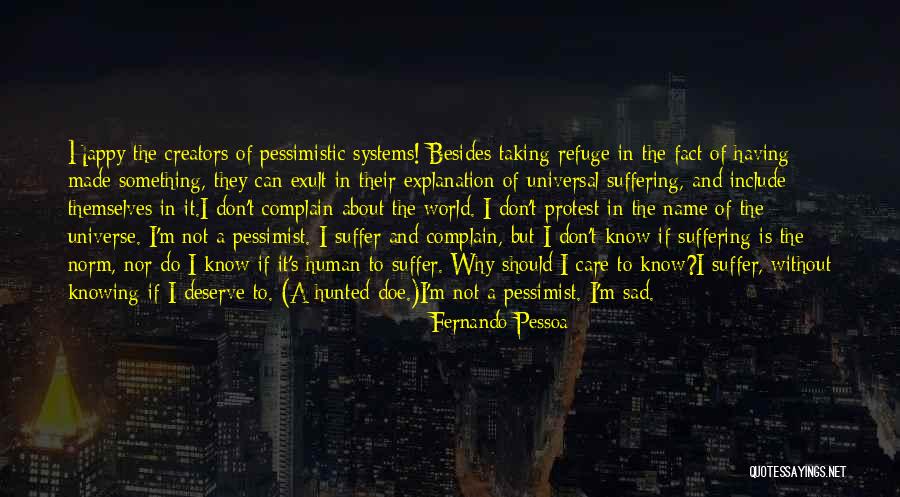 Happy Sad Quotes By Fernando Pessoa