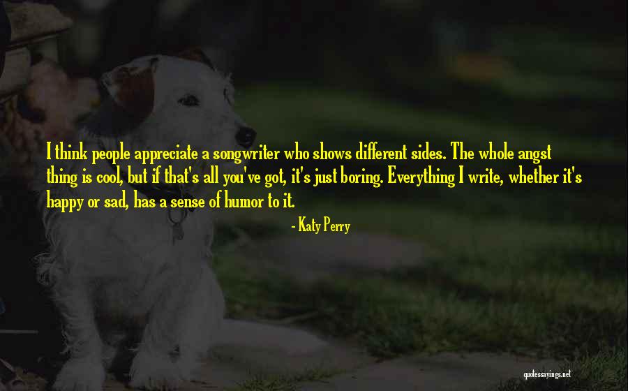 Happy Sad Quotes By Katy Perry Happy Sad Quotes By Katy Perry