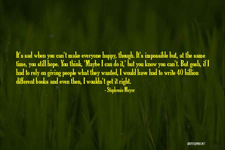 Happy Sad Quotes By Stephenie Meyer