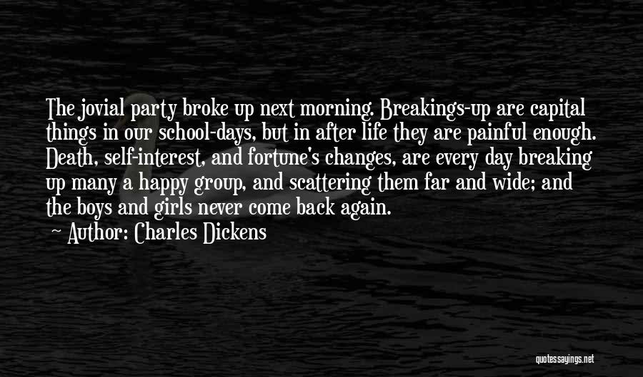 Happy School Days Quotes By Charles Dickens