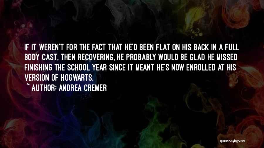 Happy School Year Quotes By Andrea Cremer