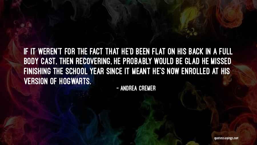 Happy School Year Quotes By Andrea Cremer