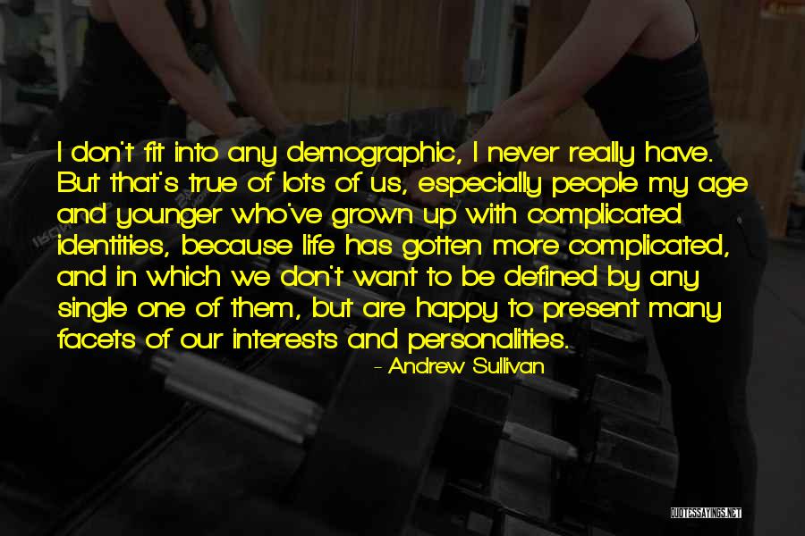 Happy Single Quotes By Andrew Sullivan Happy Single Quotes By Andrew Sullivan