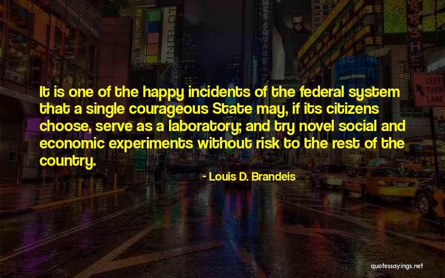 Happy Single Quotes By Louis D. Brandeis Happy Single Quotes By Louis D. Brandeis