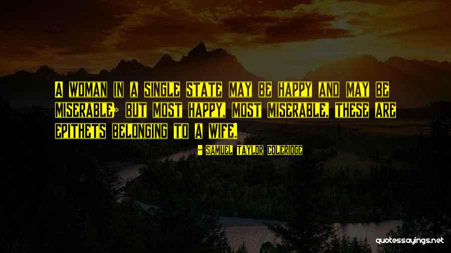 Happy Single Quotes By Samuel Taylor Coleridge Happy Single Quotes By Samuel Taylor Coleridge