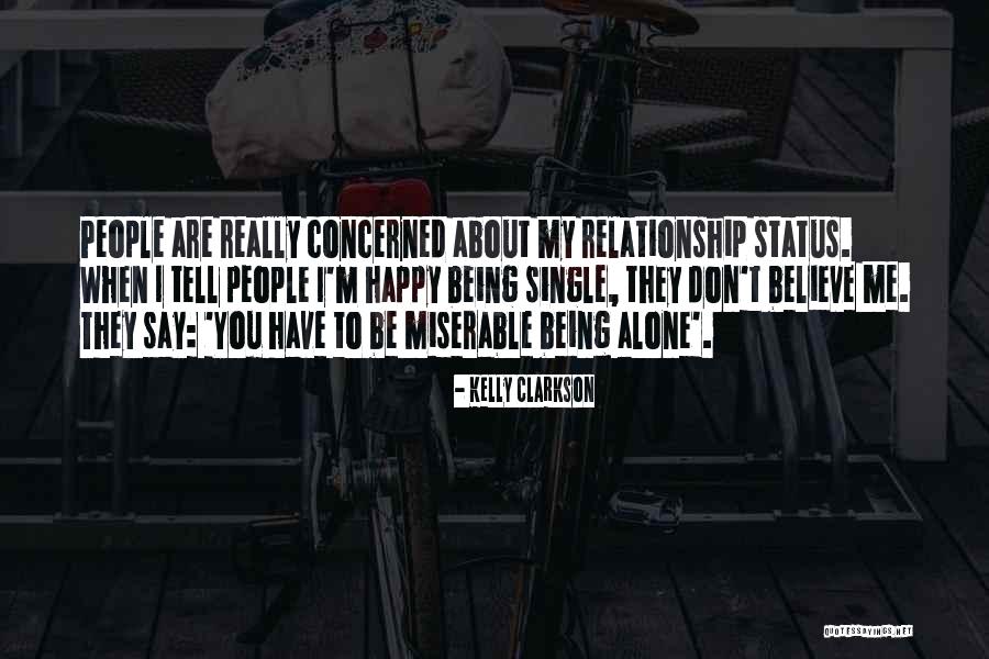 Happy Single Status Quotes By Kelly Clarkson Happy Single Status Quotes By Kelly Clarkson