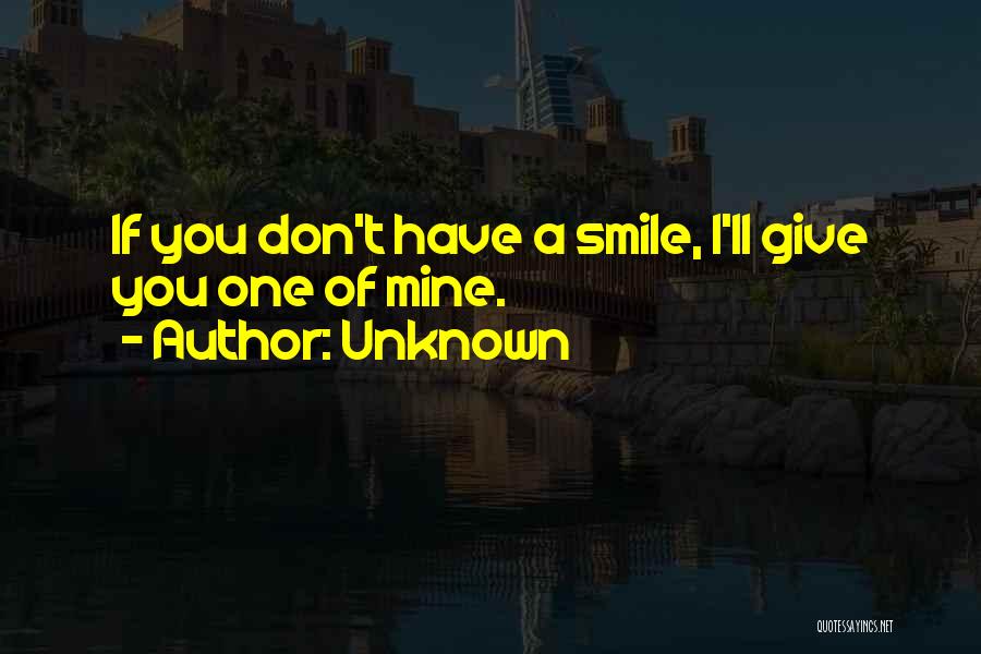 Happy Smile Positive Quotes By Unknown