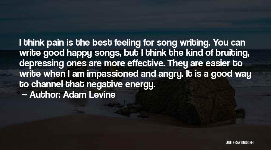 Happy Songs Quotes By Adam Levine