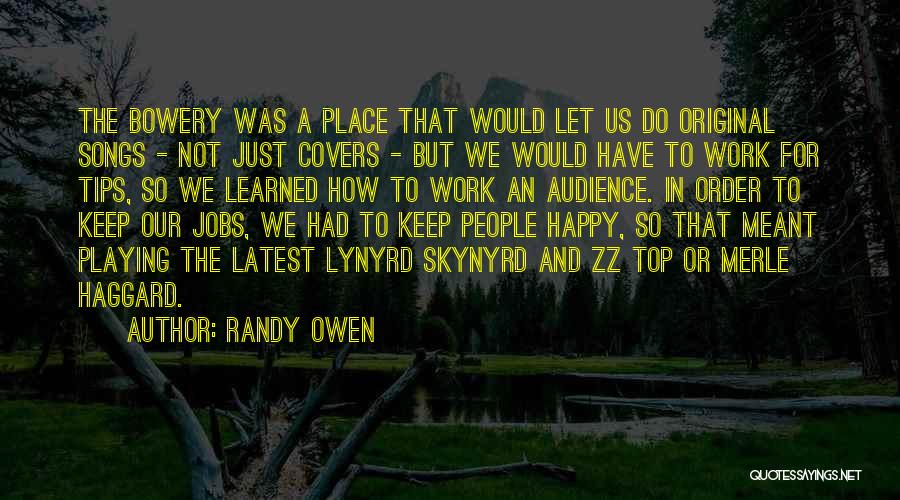 Happy Songs Quotes By Randy Owen