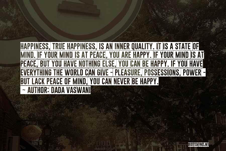 Happy State Mind Quotes By Dada Vaswani