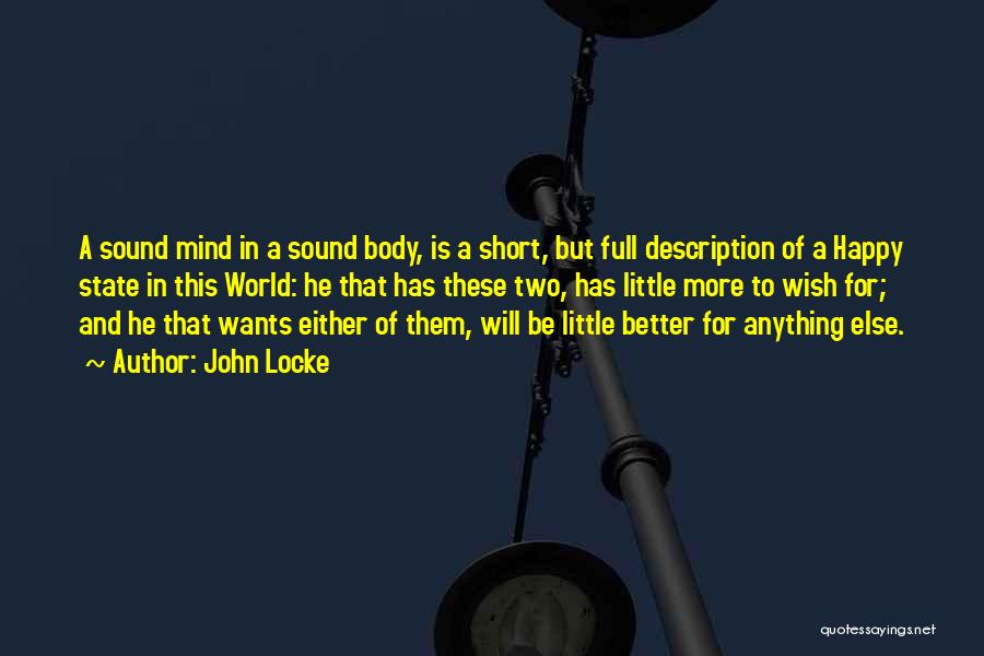 Happy State Mind Quotes By John Locke