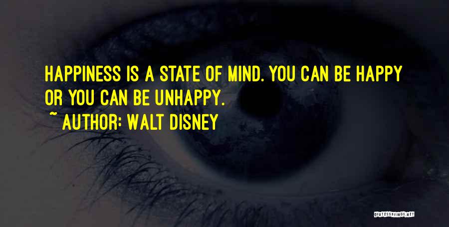 Happy State Mind Quotes By Walt Disney