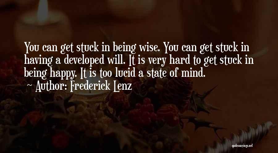 Happy State Of Mind Quotes By Frederick Lenz
