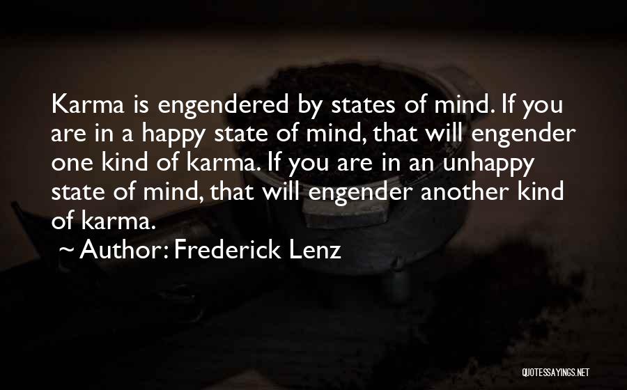 Happy State Of Mind Quotes By Frederick Lenz