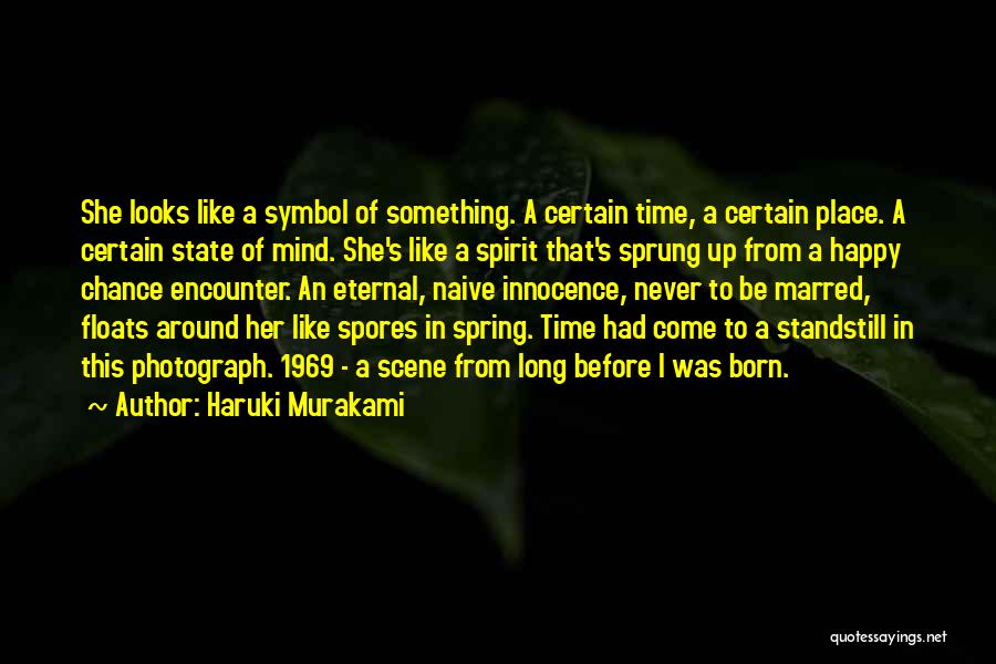 Happy State Of Mind Quotes By Haruki Murakami