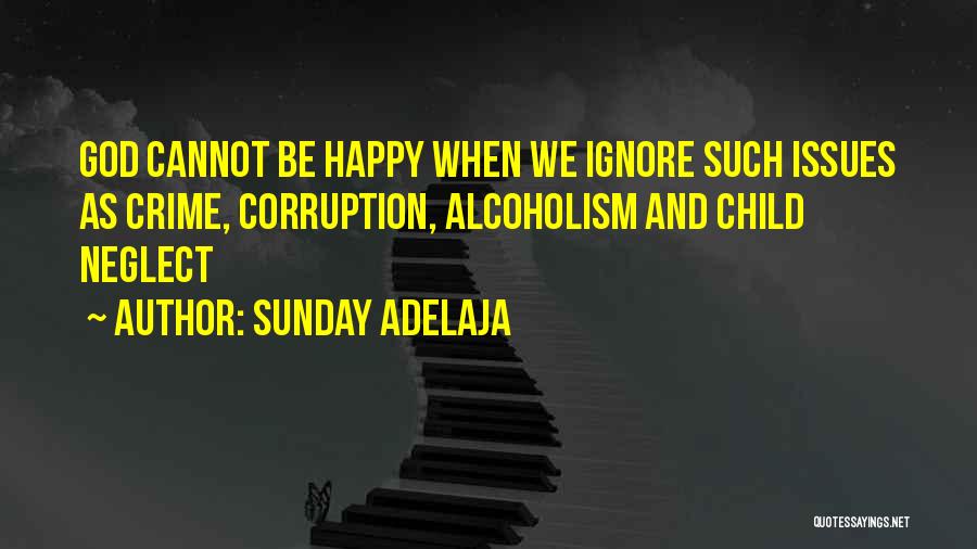 Happy Sunday God Quotes By Sunday Adelaja