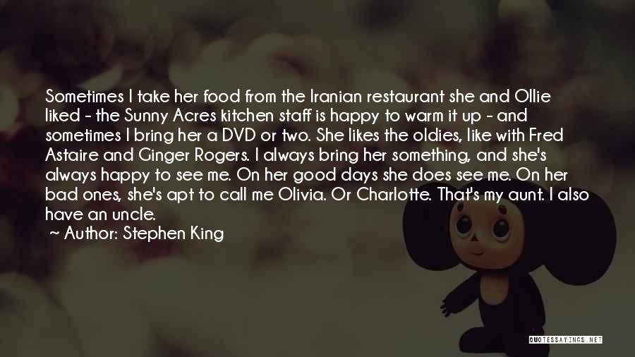 Happy Sunny Days Quotes By Stephen King