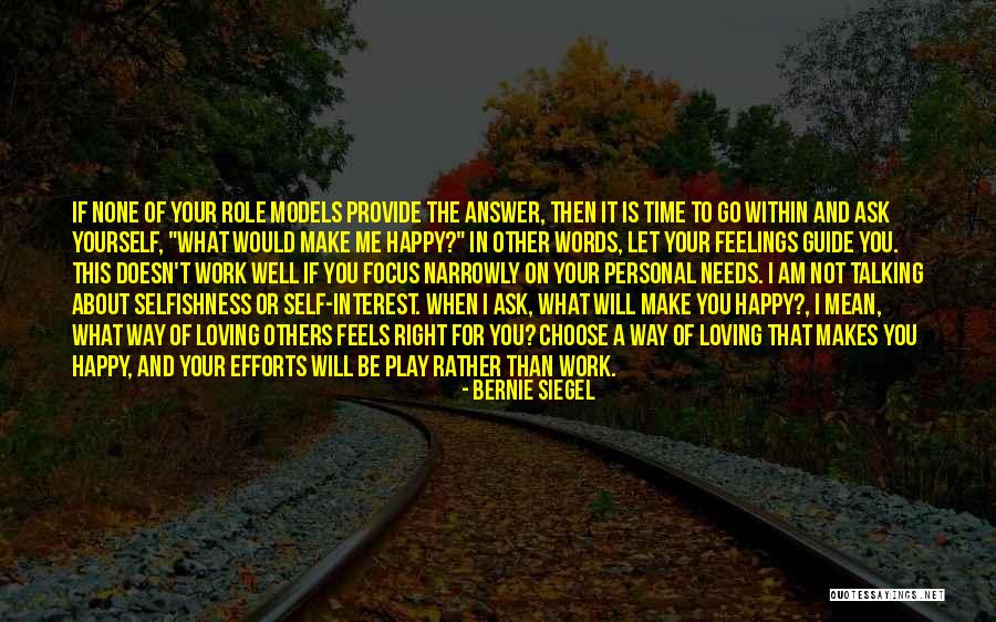 Happy Talking To You Quotes By Bernie Siegel